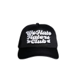 We Hate Haters Club (Black and White) Trucker Hat
