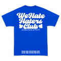 We Hate Haters Club Tee (Royal)