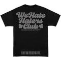 We Hate Haters Club (Black and Platinum Grey) Tee